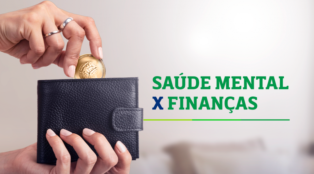 Como a saúde mental influencia suas finanças e como lidar com isso